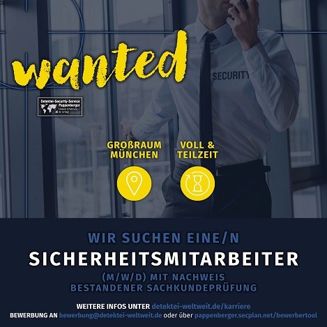 Zur weiteren Verstärkung unseres Teams suchen wir Sicherheitsmitarbeiter (m/w/d) mit Nachweis der bestandenen Sachkundeprüfung für dem Großraum München in Vollzeit und Teilzeit.